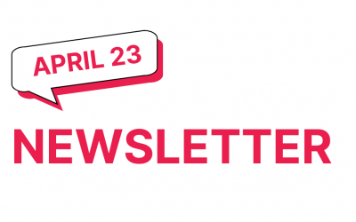 MONTHLY NEWSLETTER – APRIL 2023